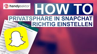 PrivatsphäreEinstellungen bei Snapchat 2023 [upl. by Adin]