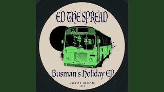 Busmans Holiday Original Mix [upl. by Berty374]