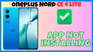 App not installing  apps not installed issue Oneplus Nord CE 4 Lite [upl. by Sibyl]