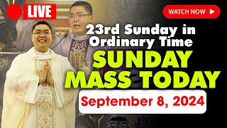 SUNDAY HOLY MASS LIVE TODAY  400 AM Sunday SEPTEMBER 8 2024  23rd Sunday in Ordinary Time [upl. by Hait]