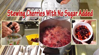 Stewing Cherries with No Sugar Added [upl. by Giacamo956]