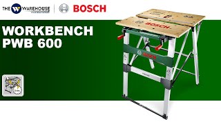 Bosch Workbench PWB600  Thewwarehousecom [upl. by Ydahs]