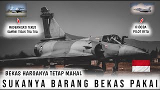 DIJAJAL PILOT TNIAU MIRAGE 2000 BEKAS PAKAI UNTUK INDONESIA SEMAKIN REAL [upl. by Millie]