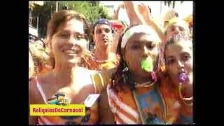 Ivete Sangalo Bloco Coruja Carnaval de Salvador 2004 [upl. by Oidacra]