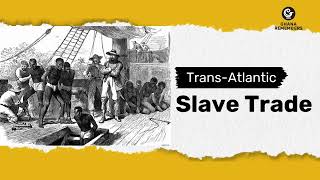 The Trans Atlantic Slave Trade [upl. by Hammock943]