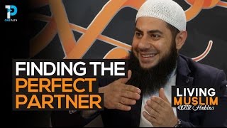 Finding the Perfect Partner  Islamic Marriage advice with Bilal Dannoun [upl. by Cullie]