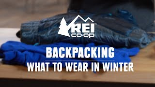 What to Wear Backpacking and Hiking in the Winter  REI [upl. by Ynattib]