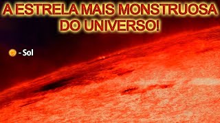 A maior estrela do universo Quais são os mistérios escondidos nesta estrela？ [upl. by Atiana]