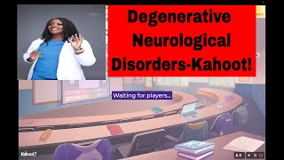 Degenerative Neurological Disorders in NursingKahoot [upl. by Thorlay]