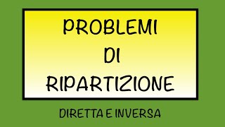 Problemi di ripartizione diretta e inversa [upl. by Anilek]