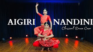 Aigiri Nandini Remix  Classical Dance Cover  Taal Choreography  Aiswarya amp Arya [upl. by Aliuqahs]