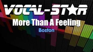 Boston  More Than A Feeling Karaoke Version with Lyrics HD VocalStar Karaoke [upl. by Sebastian]