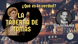 Ep02  ¿Qué es la verdad  La TABERNA de TOMÁS  Ft Darío Sztajnszrajber [upl. by Asilaj]