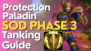 SoD Phase 3 Protection Paladin Tanking Guide  Season of Discovery [upl. by Lamoree]