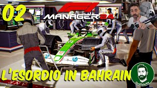 F1 Manager 2024  Gameplay ITA  LESORDIO IN BAHRAIN  02 [upl. by Esele]