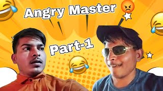 Angry Masterji Part  01 funny comedy [upl. by Meluhs413]