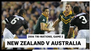 Australia v New Zealand  Game Two  2006 TriNations  Full Match Replay  NRL Throwback [upl. by Siraval]