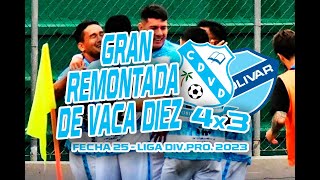 VACA DIEZ 4x3 BOLIVAR  Fecha 25 Reprogramado  Liga DivPro 2023 [upl. by Maryrose872]