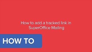 How to add a tracked link to your Mailing in SuperOffice CRM 8 [upl. by Ezeerb959]