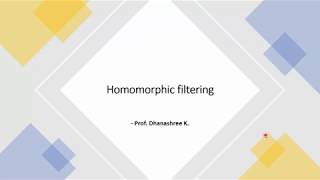 Homomorphic Filter [upl. by Enad657]