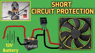 How to make Short Circuit Protection Using Relay at home save your battery [upl. by Had609]