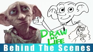 DRAW MY LIFE  Dobby Harry Potter BEHIND THE SCENES [upl. by Dareen590]