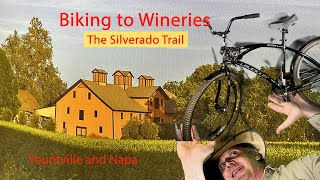 Biking to Wineries  Silverado Trail  Yountville amp Napa  Vine Trail Loop [upl. by Drahcir]