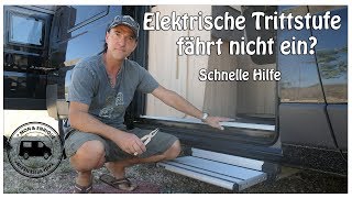 Elektrische Trittstufe fährt nicht ein Schnelle Hilfe durch Sicherungsbügel – Womo Technik [upl. by Alita]