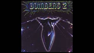 Bombers – Bombers 2  Full Album 1979 [upl. by Aiblis]