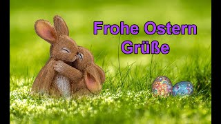 Ich wünsche dir Frohe Ostern – Ostergrüße für dich – Ostergruß Video zum Versenden über Whatsapp [upl. by Charpentier]