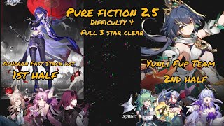 NEW 25 Pure Fiction 4  E0S0 Acheron x E0S1 Yunli 3 Star Perfect Clear  Honkai Star Rail [upl. by Adnylg]