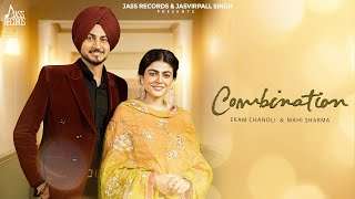 Combination Official Video Ekam Chanoli  Maahi Sharma  Jaz  New Punjabi Song 2024  JassRecords [upl. by Aeli797]