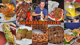 DİYARBAKIR’DA GECE NE YENİR DİYARBAKIRA VEDA [upl. by England589]