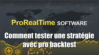 Tutoriel prorealtime  Comment tester une stratégie avec pro backtest [upl. by Sanbo]