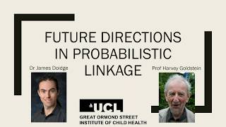 Preview Future Directions in Probablistic Linkage [upl. by Niwroc414]