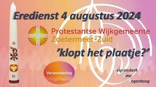 Eredienst vanuit de PWZZ  4 augustus 2024 [upl. by Edorej562]