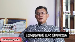 Bahaya Kutil Yang Muncul Di Area Kemaluan Karena Inveksi HPV [upl. by Ornie47]