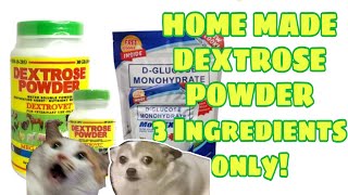 HOW TO MAKE DEXTROSE POWDER FOR PETS 3 INGREDIENTS electrolytes [upl. by Llewen]