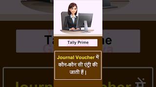 What is Journal Voucher  How to pass Journal Entry in Tally Prime  Learn Adjustment Entries [upl. by Ennybor396]