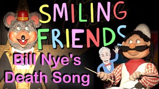 Bill Nyes Death Song  Smiling Friends  RetroMation  Chuck E Cheese [upl. by Eetnahs848]