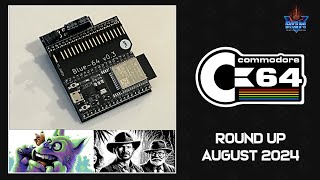 C64 Round Up August 2024  Bluetooth gaming latest news and games galore [upl. by Kaile]