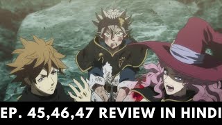 Black clover episode 454647 Review in Hindi [upl. by Tess]