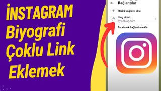 İNSTAGRAM BİYOGRAFİ ÇOKLU LİNK EKLEME  İnstagram Yeni Özellik [upl. by Rovert211]