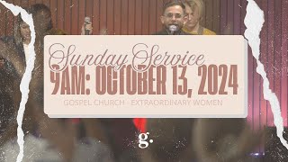 Join us LIVE  Gospel Church  OCTOBER 13 2024  900 AM SUNDAY SERVICE [upl. by Anaeel]