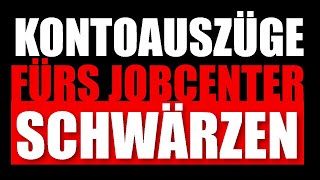 Was darf ich auf den Kontoauszügen schwärzen JOBCENTER CHECK [upl. by Kauffmann]