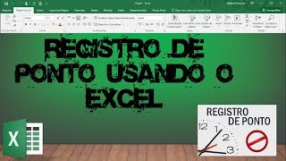 Registro de Ponto Em Excel Feito de Modo Simples – Vídeo 70 [upl. by Christiane542]