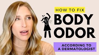 What Causes Body Odor and How to Avoid it  Dermatologist Explains [upl. by Sessylu83]