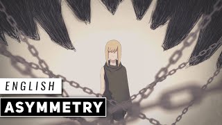 Asymmetry English Cover  Fan PV 【JubyPhonic】アシンメトリー [upl. by Atiras]