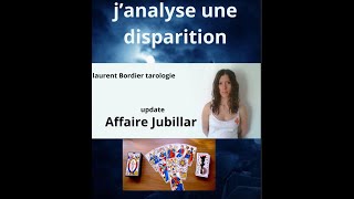 Janalyse une disparition affaire Jubillar update par laurent Bordier tarologue [upl. by Ennyl343]