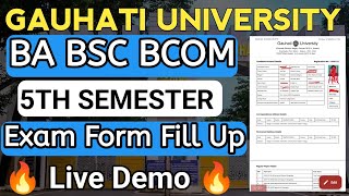 5th Semester Exam Form Fill Up Full Process Step by Step Live Demo  Guwahati University [upl. by Brout572]